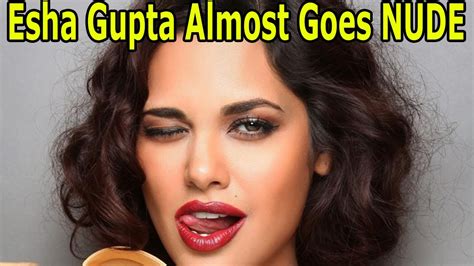 isha gupta nudes|Smokin Hot! Esha Gupta goes nude for her latest photoshoot